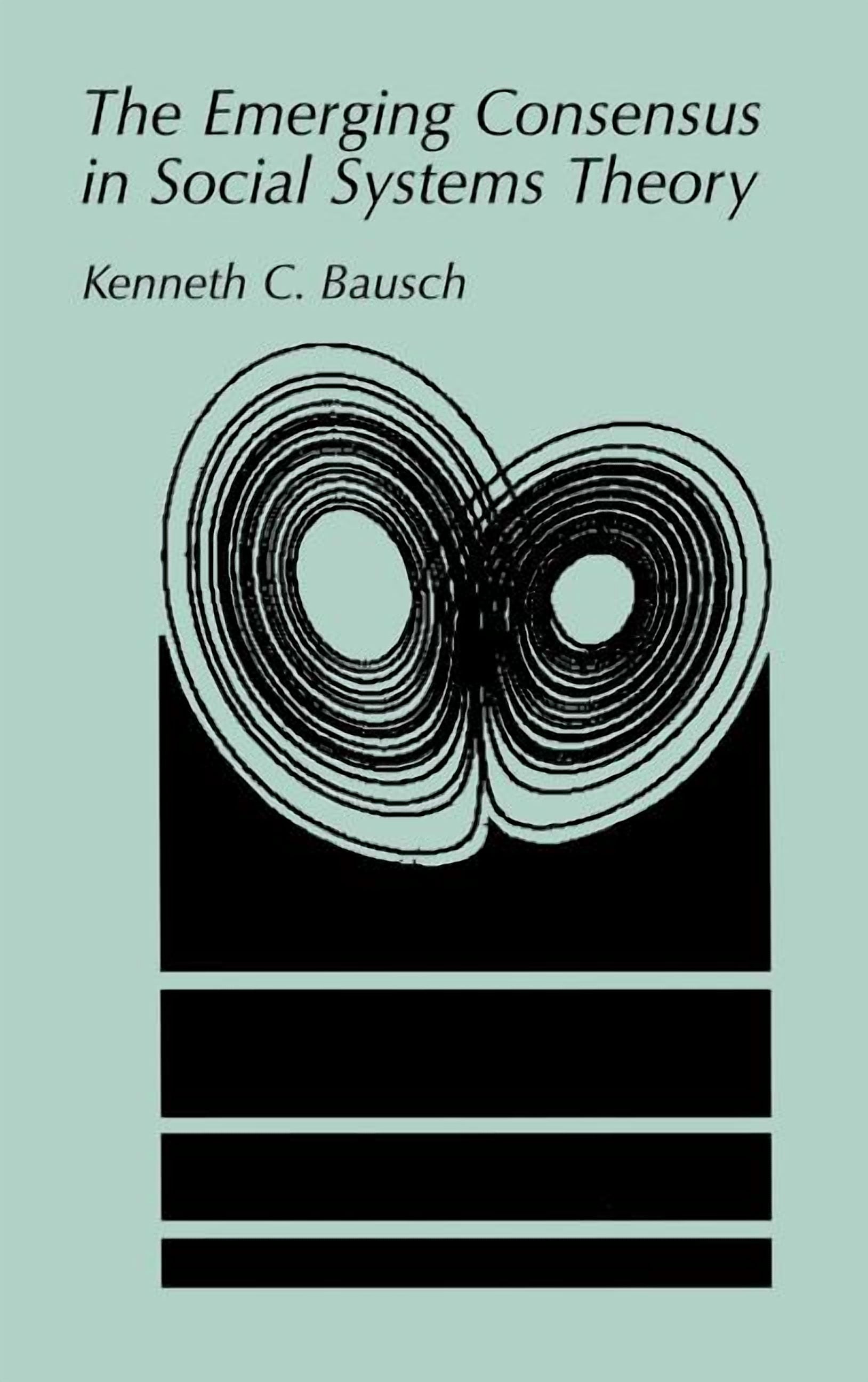 The Emerging Consensus in Social Systems Theory, (Hardcover) - Walmart ...