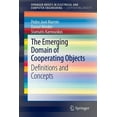 thumbnail image 1 of The Emerging Domain of Cooperating Objects: Definitions and Concepts, (Paperback), 1 of 1