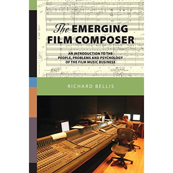 Pre-Owned The Emerging Film Composer (Paperback) 0615136230 9780615136233