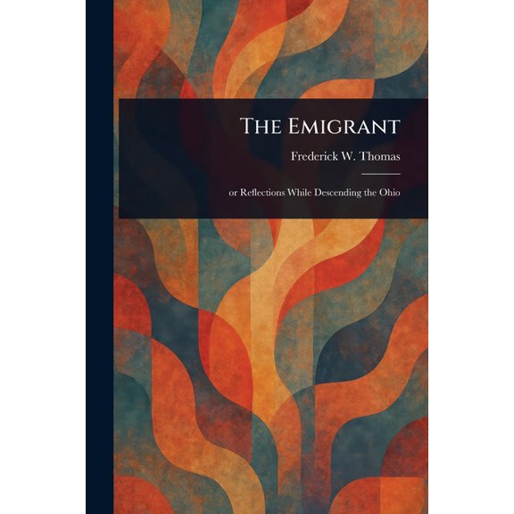 The Emigrant, (Paperback)