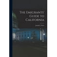 thumbnail image 1 of The Emigrants' Guide to California (Paperback) by Joseph E Ware, 1 of 1