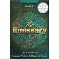 thumbnail image 1 of The Emissary (Paperback) by Tamara Veitch, Rene Defazio, 1 of 1