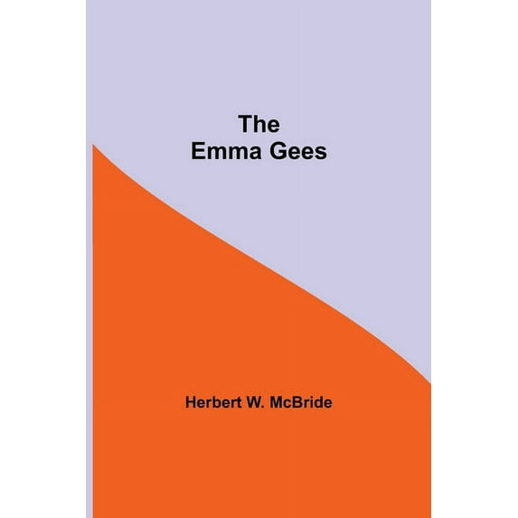 The Emma Gees, (Paperback)