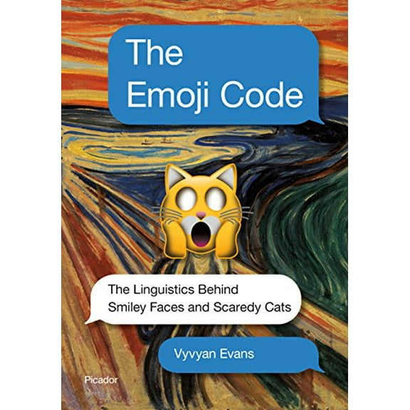 Pre-Owned The Emoji Code: The Linguistics Behind Smiley Faces and Scaredy Cats (Hardcover) 1250129060 9781250129062