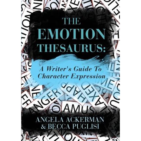Pre-Owned The Emotion Thesaurus: A Writer's Guide to Character Expression