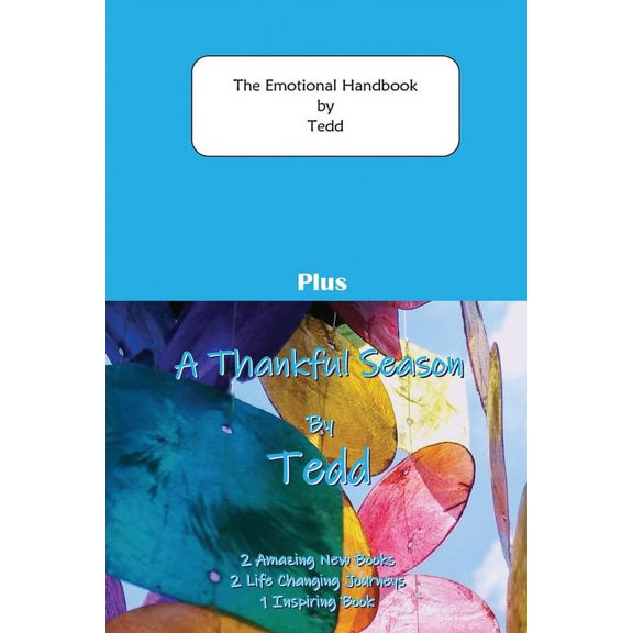 The Emotional Handbook plus A Thankful Season: 2 Amazing books 2 Life changing journeys 1 Inspiring book, (Paperback)