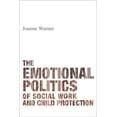 thumbnail image 1 of The Emotional Politics of Social Work and Child Protection, (Hardcover), 1 of 1