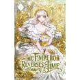 thumbnail image 1 of The Emperor Reverses Time The Emperor Reverses Time: Volume I (Light Novel), Book 1, (Paperback), 1 of 1