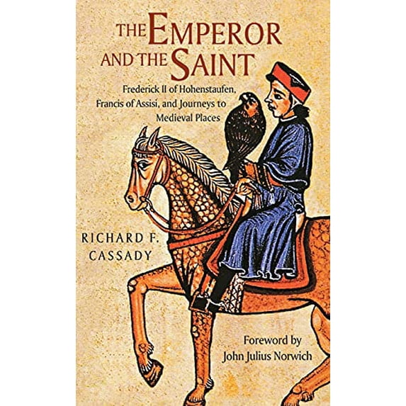 Pre-Owned The Emperor and the Saint (Hardcover) 087580439X 9780875804392