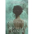thumbnail image 1 of The Emperor's Conspiracy, (Paperback), 1 of 1