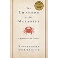 thumbnail image 1 of The Emperor of All Maladies : A Biography of Cancer (Hardcover), 1 of 1