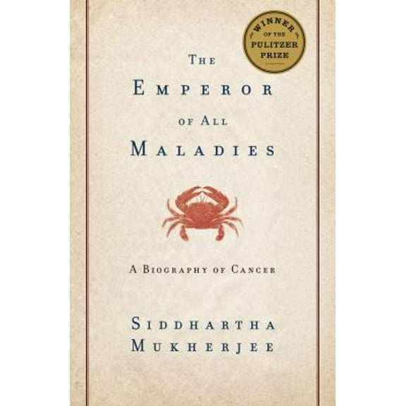 Pre-Owned The Emperor of All Maladies: A Biography of Cancer