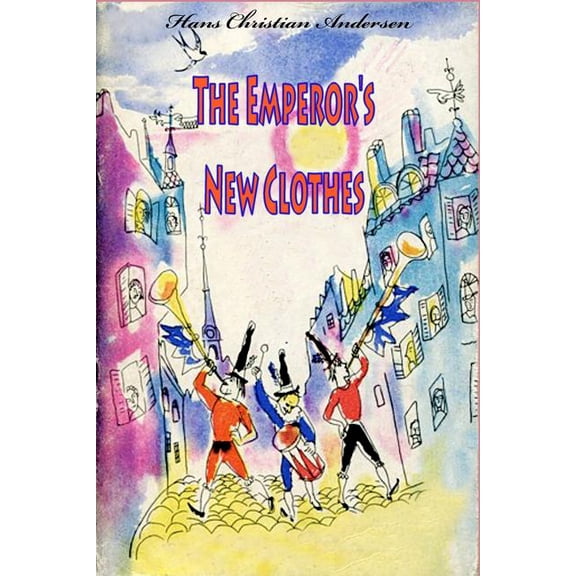 The Emperor's New Clothes, (Paperback)