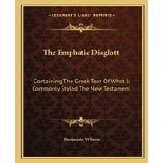 The Emphatic Diaglott Paperback