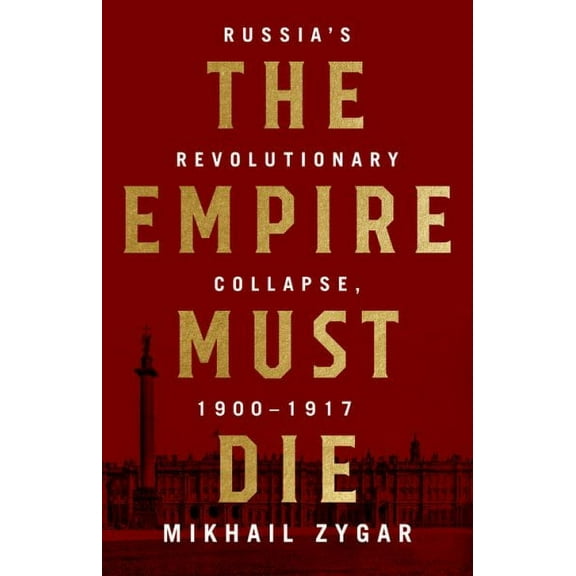 The Empire Must Die (Hardcover)
