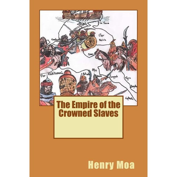 The Empire of the Crowned Slaves - eBook
