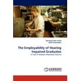 thumbnail image 1 of The Employability of Hearing Impaired Graduates (Paperback), 1 of 1