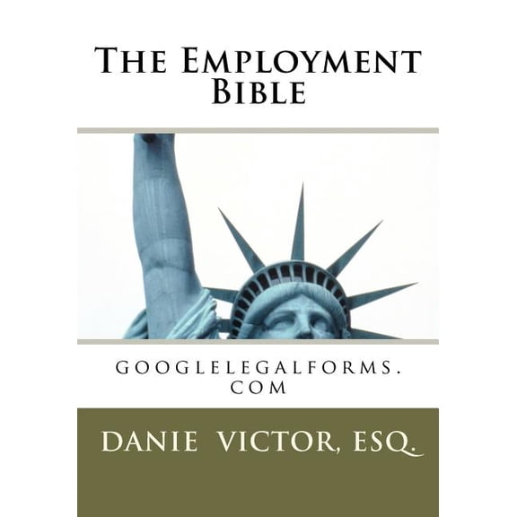 The Employment Bible: Googlelegalforms.com