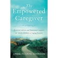 thumbnail image 1 of The Empowered Caregiver, (Paperback), 1 of 1