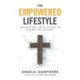 thumbnail image 1 of Pre-Owned The Empowered Lifestyle: Unlocking Your Voice To Share The Gospel Paperback, 1 of 1