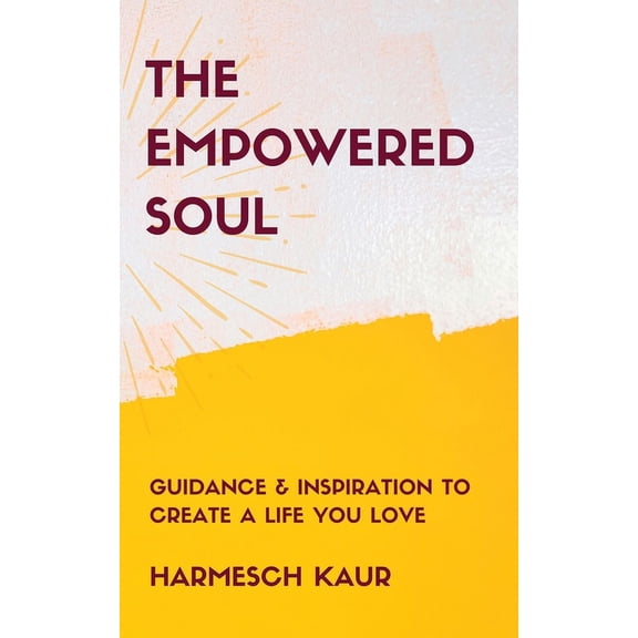 The Empowered Soul, (Paperback)