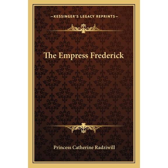 The Empress Frederick (Paperback)