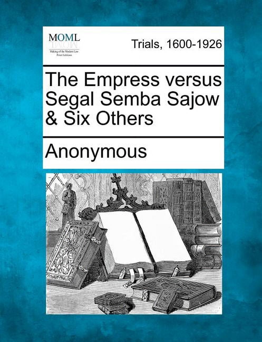 The Empress Versus Segal Semba Sajow & Six Others Paperback