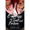thumbnail image 1 of Pre-Owned The Empress of Salt and Fortune (Paperback 9781250750303) by Nghi Vo, 1 of 1