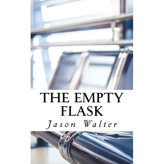 The Empty Flask, (Paperback)