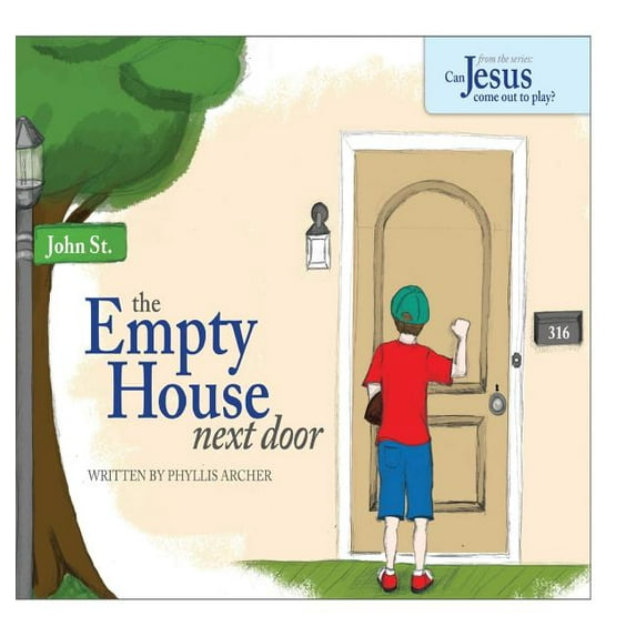 The Empty House Next Door: The Series: Can Jesus Come Out to Play?, (Hardcover)