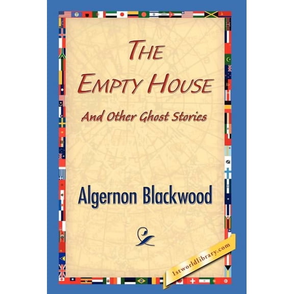 The Empty House and Other Ghost Stories (Hardcover)