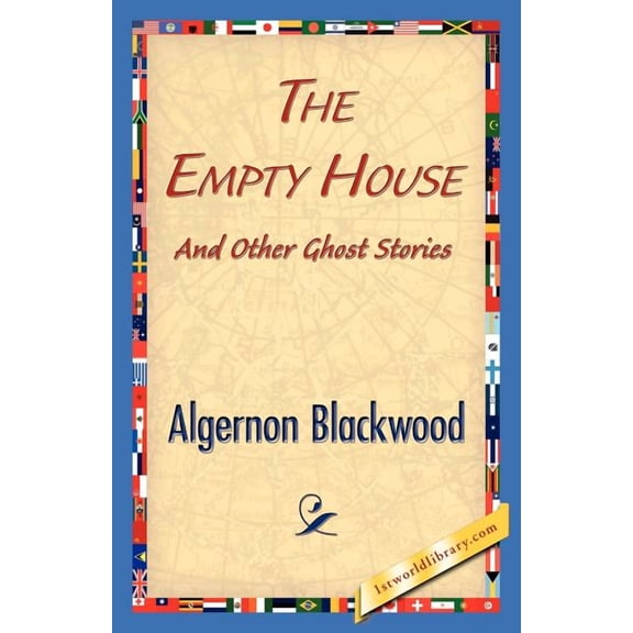 The Empty House and Other Ghost Stories, (Paperback)