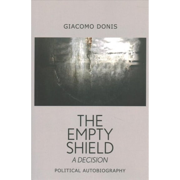 Pre-Owned The Empty Shield: A Decision (Paperback)