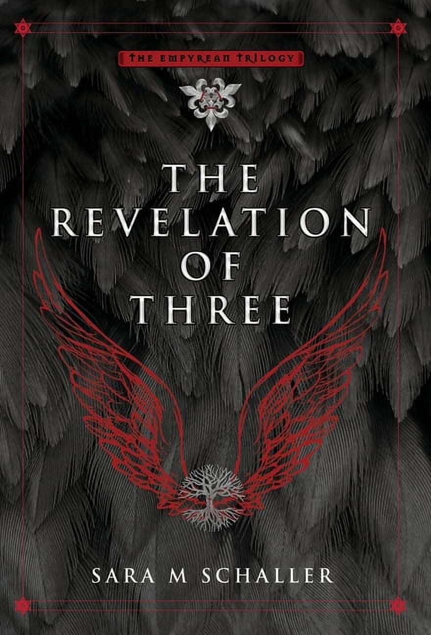 The Empyrean Trilogy The Revelation of Three (Hardcover)