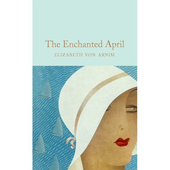 The Enchanted April (Hardcover)