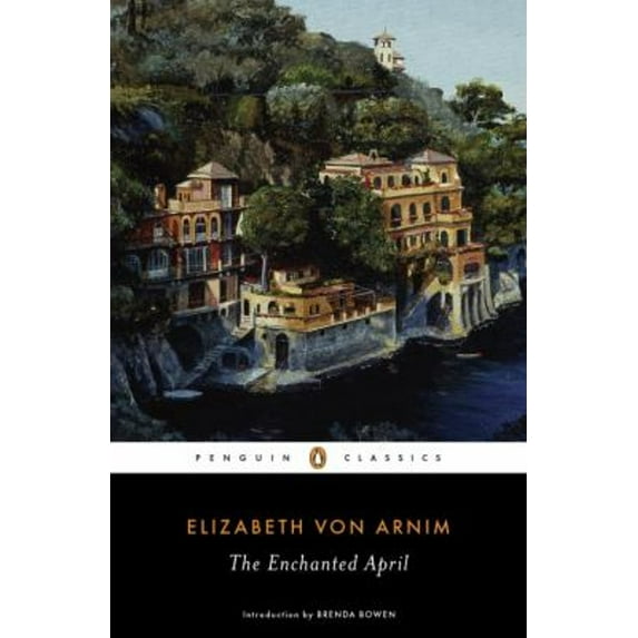 Pre-Owned The Enchanted April (Paperback) 9780143107736