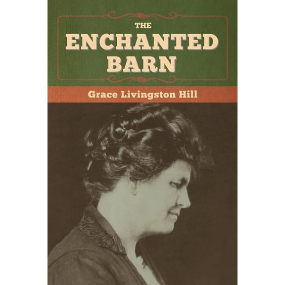 The Enchanted Barn, (Paperback)