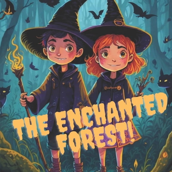 The Enchanted Forest: Children's Book witches at play 5-8 years old, (Paperback)