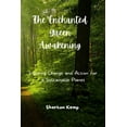thumbnail image 1 of The Enchanted Green Awakening, (Paperback), 1 of 1