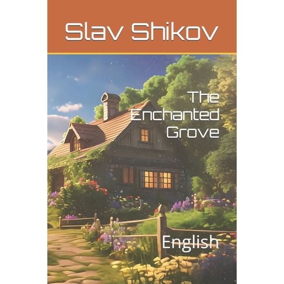 The Enchanted Grove: English, (Paperback)