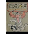 thumbnail image 1 of The Enchanted Island of Yew Annotated (Paperback), 1 of 1