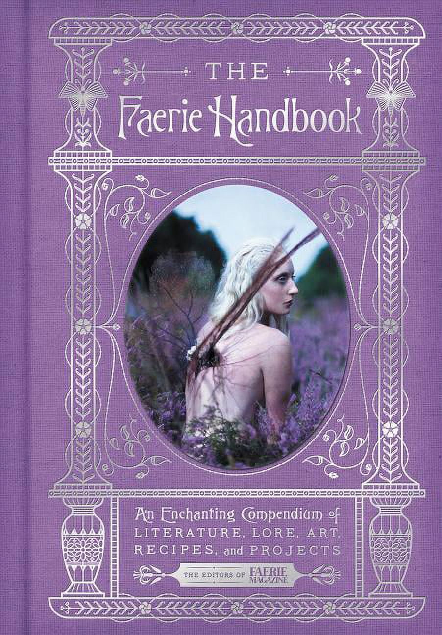 The Enchanted Library The Faerie Handbook: An Enchanting Compendium of ...