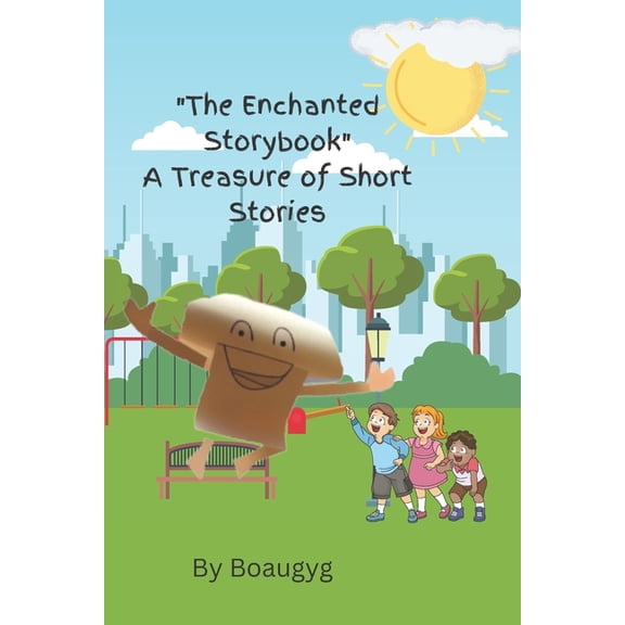 The Enchanted Storybook : A Tresure of Short Stories (Paperback)