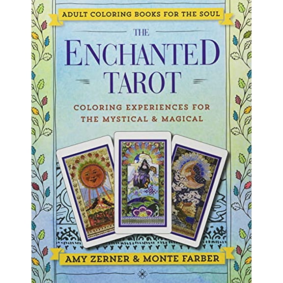 Pre-Owned The Enchanted Tarot: Coloring Experiences for the Mystical and Magical (Paperback) 0062564838 9780062564832