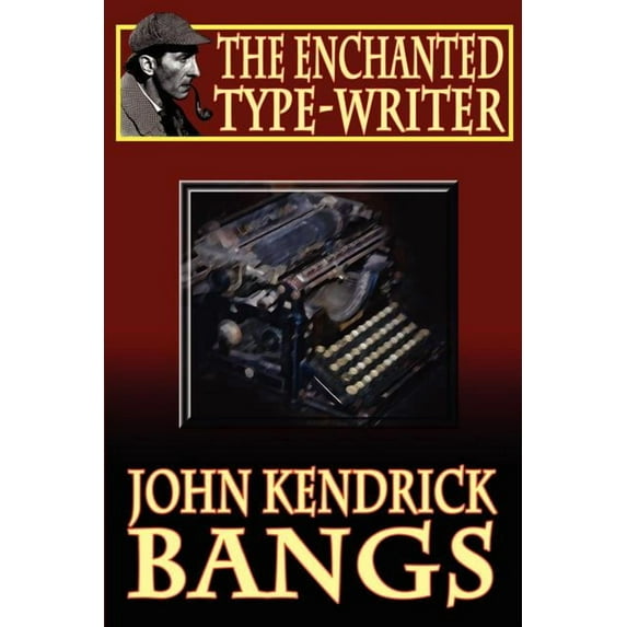 The Enchanted Type-Writer, (Paperback)