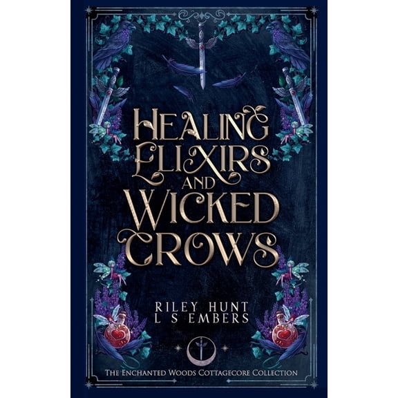The Enchanted Woods Cottagecore Collecti Healing Elixirs & Wicked Crows, Book 3, (Paperback)