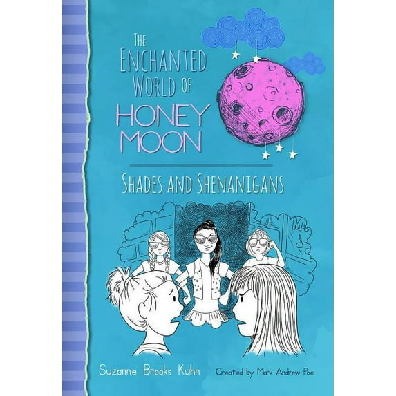 The Enchanted World of Honey Moon Shades and Shenanigans (Hardcover)
