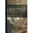 thumbnail image 1 of The Enchantment of Art [microform] : as Part of the Enchantment of Experience : Essays, 1 of 1