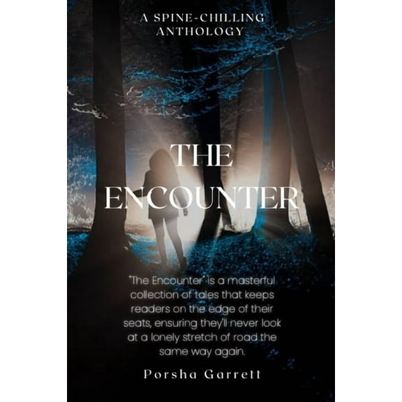 The Encounter: A Spine-Chilling Anthology: A Spine, (Paperback)