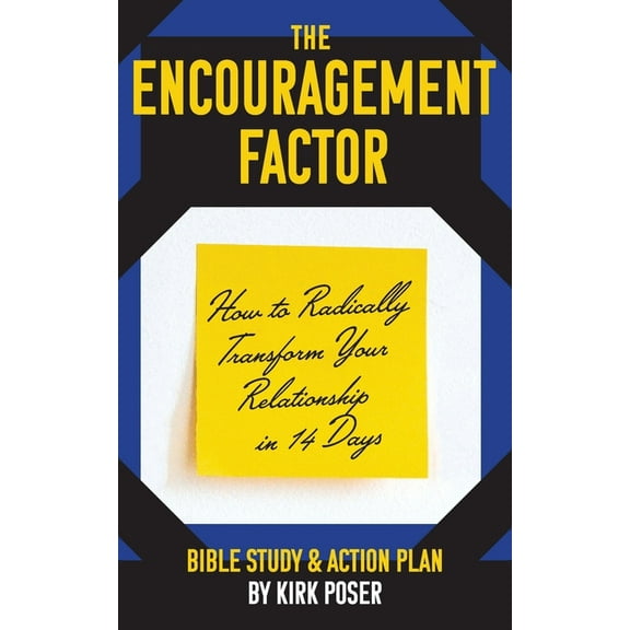 The Encouragement Factor: How to Radically Transform Your Relationship in 14 Days, (Paperback)